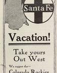 1906 Santa Fe Railroad Print Ad Vacation Take Yours Out West Train Travel Ad