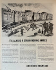 1945 American Railroads Print Ad WWII Railroad Ad Moving Armies Illustration