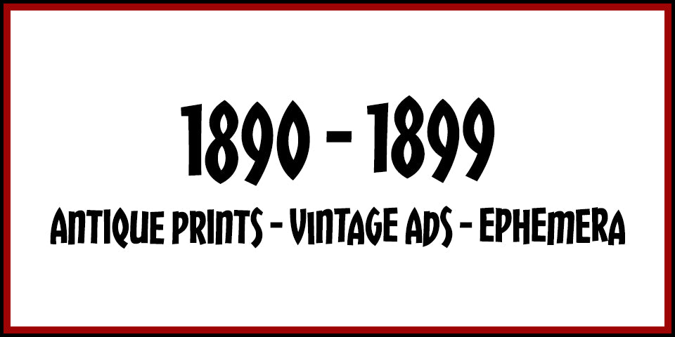1890s Antique Prints, Vintage Ads and Antique Ephemera from Adirondack Retro
