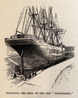 1892 Examining The Hull Of The Ship “Windermere” Antique Wood Engraving