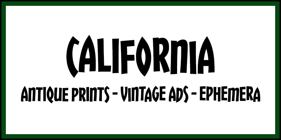 Vintage California Advertisements, Antique Prints and Ephemera at Adirondack Retro