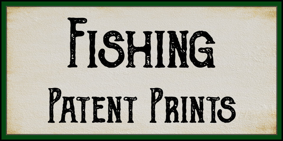 Fishing Patent Prints at Adirondack Retro
