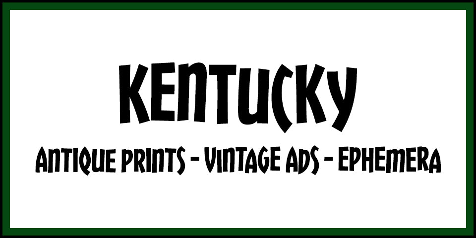 Vintage Kentucky Advertisements, Antique Prints and Ephemera at Adirondack Retro