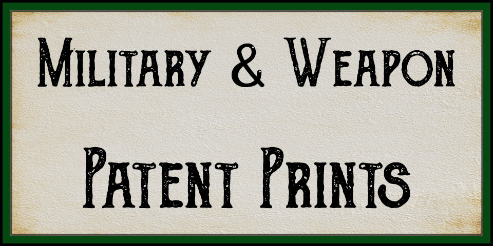 Military and Weapon Patent Prints at Adirondack Retro
