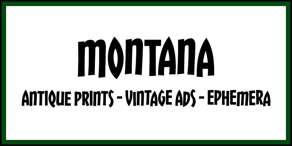 Vintage Montana Advertisements, Antique Prints and Ephemera at Adirondack Retro