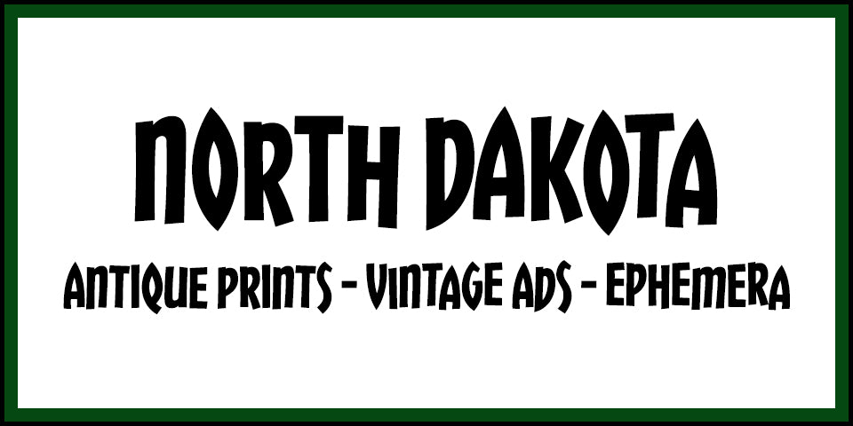 Vintage North Dakota Advertisements, Antique Prints and Ephemera at Adirondack Retro