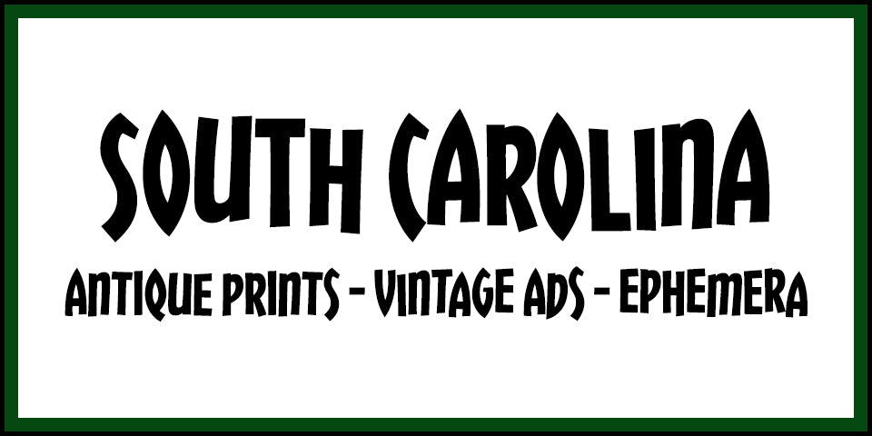 Vintage South Carolina Advertisements, Antique Prints and Ephemera at Adirondack Retro