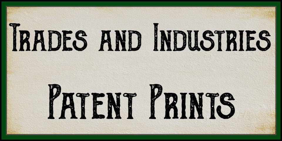 Trades and Industries Patent Prints at Adirondack Retro