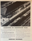 1946 American Railroads Print Ad WWII Railroad Ad Train Station Steam Locomotive