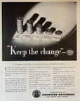 1945 American Railroads Print Ad WWII Railroad Ad Keep The Change