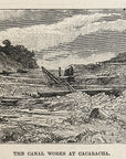 1893 The Canal Works At Cacaracha Antique Magazine Wood Engraving