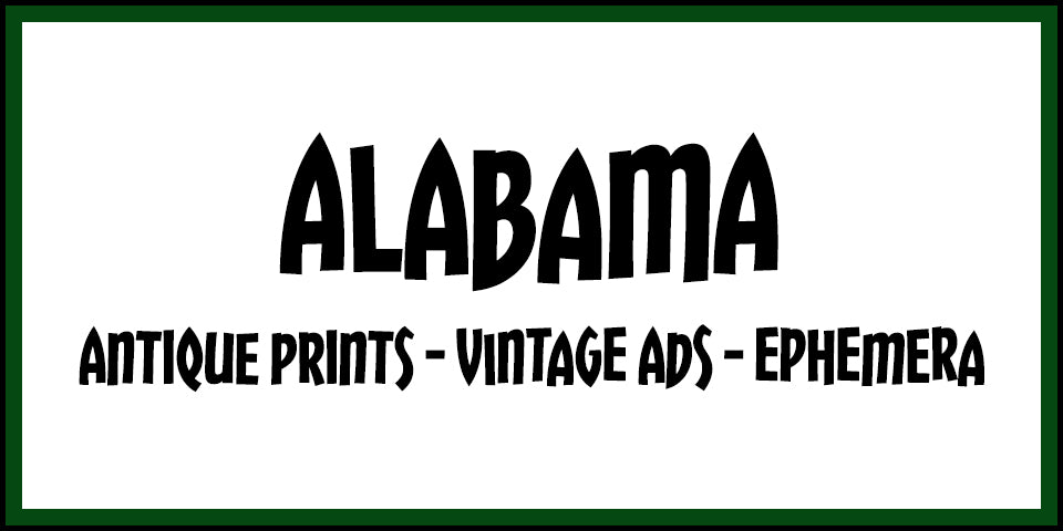 Vintage Alabama Advertisements, Antique Prints and Ephemera at Adirondack Retro