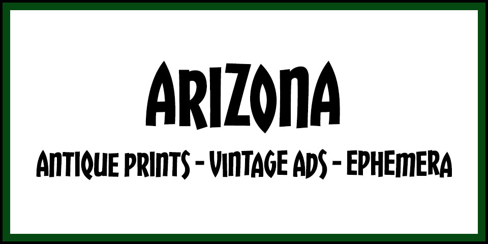 Vintage Arizona Advertisements, Antique Prints and Ephemera at Adirondack Retro