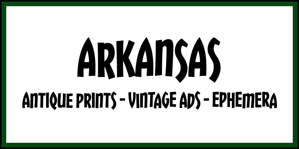 Vintage Arkansas Advertisements, Antique Prints and Ephemera at Adirondack Retro