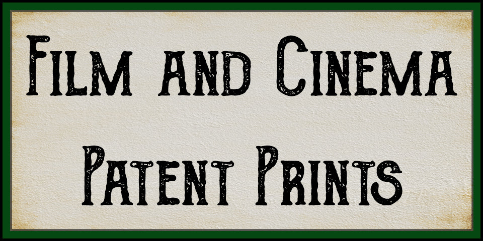 Film & Cinema Patent Prints at Adirondack Retro