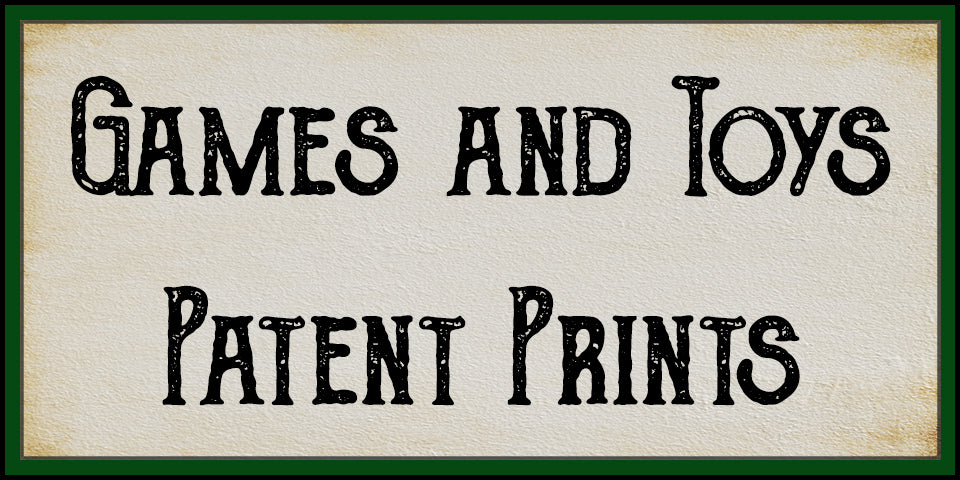 Games and Toys Patent Prints at Adirondack Retro