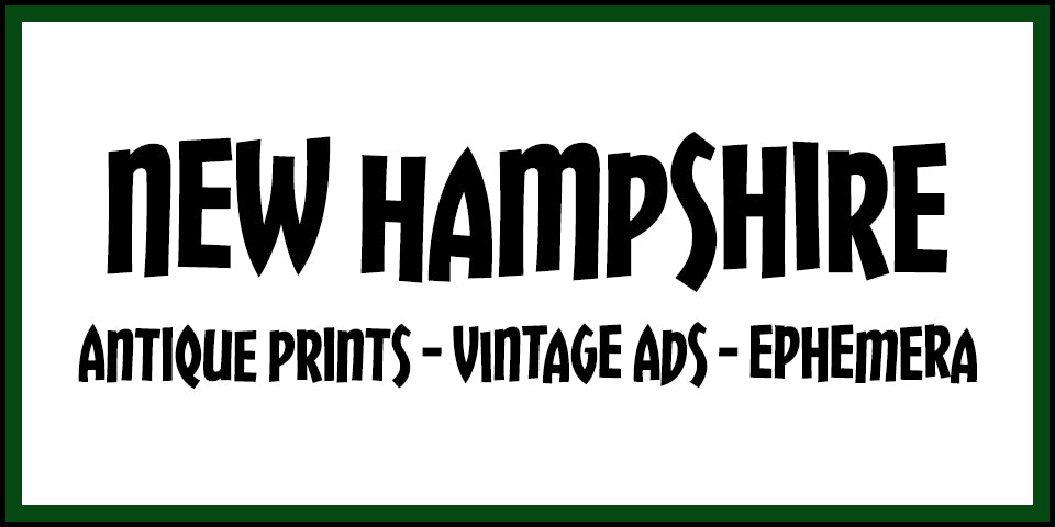 Vintage New Hampshire Advertisements, Antique Prints and Ephemera at Adirondack Retro