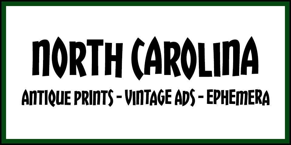 Vintage North Carolina Advertisements, Antique Prints and Ephemera at Adirondack Retro
