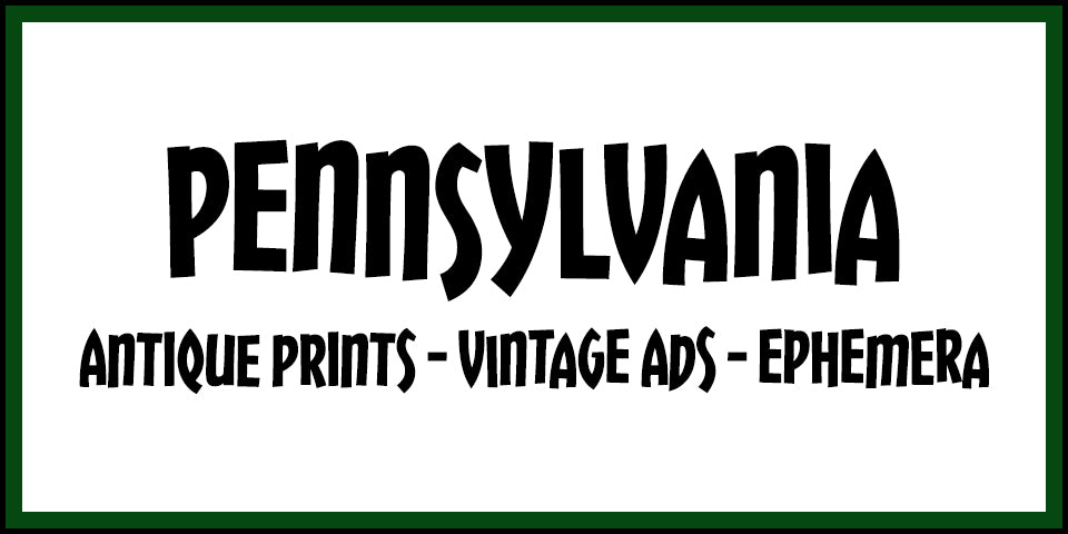 Vintage Pennsylvania Advertisements, Antique Prints and Ephemera at Adirondack Retro
