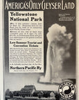 1913 Northern Pacific Railroad Print Ad Yellowstone Old Faithful Inn Geyser